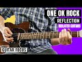 ONE OK ROCK - Reflection (Guitar Focus) - Isolated Guitars