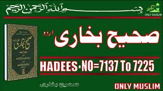 Sahih Bukhari Hadees Number.7137-7225 in Hindi/Urdu translation | OnlyMuslim470