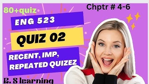 eng523 Quiz 2[80+ quiz] recent quiz2💯 Correct solution eng523quiz ||#fypシ