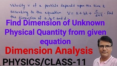 Dimension of Unknown physical quantity from given Equation||Dimension Analysis||Physics Class-11