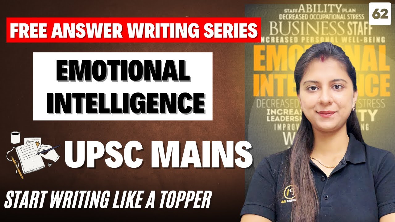 Emotional Intelligence | Free Answer Writing Practice Series | UPSC ...