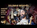 Solemne Besapiés JESÚS DE LA PAZ - Festividad de CRISTO REY 2023 - Sanlúcar de Bda.