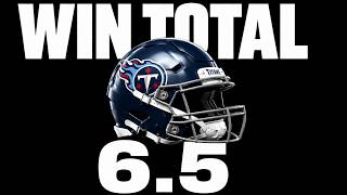 Tennessee Titans 2026 Win Total 6.5: Over or Under