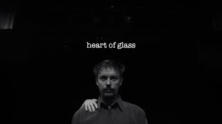 Heart of Glass