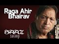 Raga ahir bhairav  ustad sultan khan album saaz sarangi