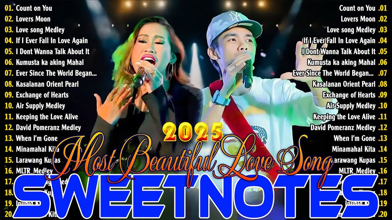 SWEETNOTES NEW PLAYLIST NONSTOP 2025🎶FULL ALBUM OPM TAGALOG LOVE SONGS💖NEW OPM LOVE SONGS 2025