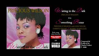 Precious Wilson: Waiting In The Dark/Something Better [Imaginary Single] (1986)