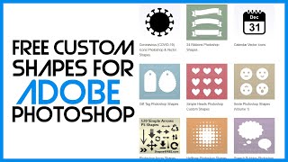 How To Download And Load Custom Shapes In Adobe Photoshop Cc  2021
