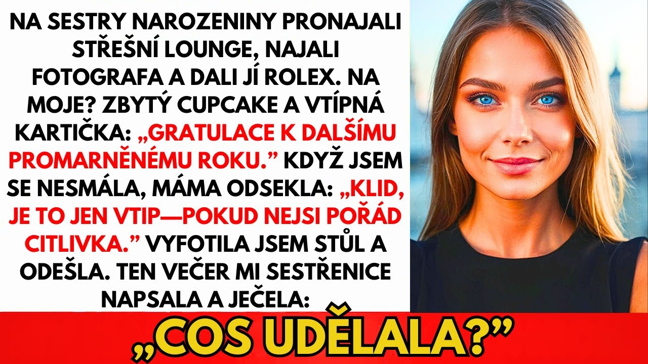 Na Narozeniny Mé Sestry Si Pronajali Střechu, Najali Fotografa A Dali Jí Rolexe