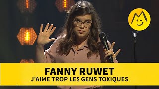 Fanny Ruwet - J'aime trop les gens toxiques