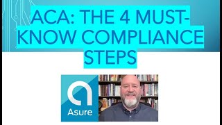 Affordable Care Act (ACA) Rules for Employers – 4 Most Important Compliance Areas