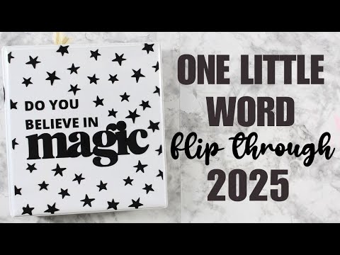 One Little Word 2025 Flip Through Magic Was Harder Than I Imagined