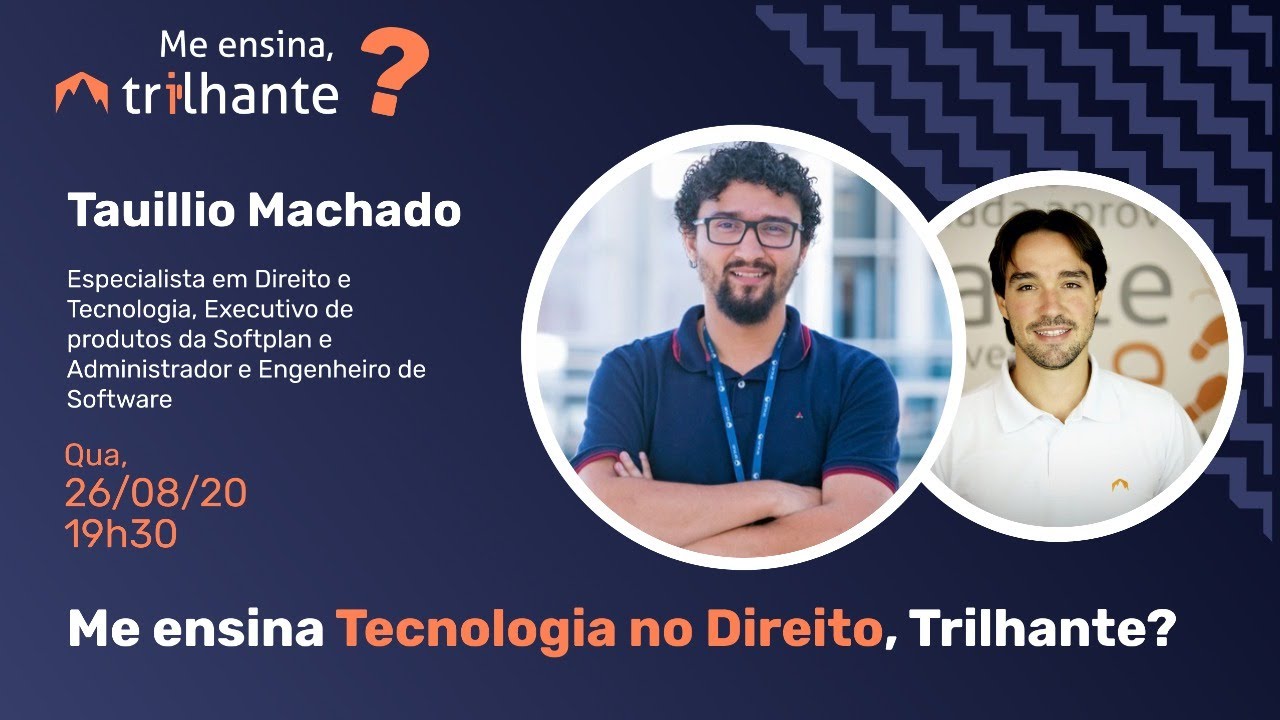 Me Ensina Tecnologia no Direito, Trilhante?