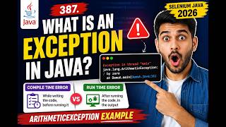 387. What is an Exception in Java (Selenium Java 2026)