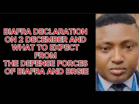 BIAFRA REDECLARATION ON 2 DECEMBER AND WHAT TO EXPECT - YouTube