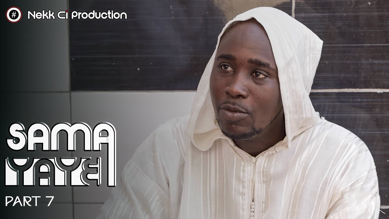 SAMA YAAY PARTIE 7