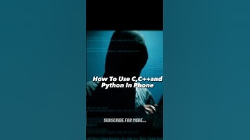 Use C , C++ and Python In Phone 🎯