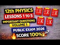 🔥 12th Physics Lessons 1 to 5 Important Questions | Volume 1 | Public Exam 2026 | Score 100%
