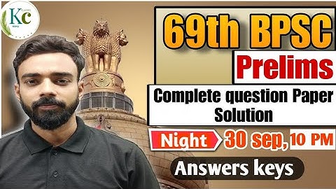 69th bpsc 2023 answer key, BPSC answer key, 30 september 2023 bpsc questions , BPSC pt question2023