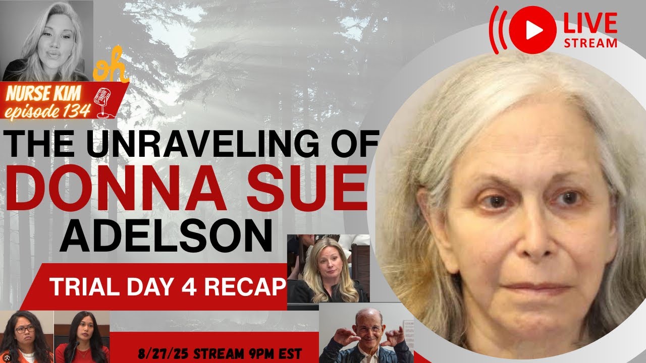 DAY 4 RECAP: DONNA SUE ADELSON TRIAL - YouTube