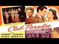 Robert Lowery in "Club Paradise" (1945) - feat. The Rubenettes &amp; Johnson Brothers