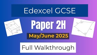Maths GCSE June 2025 Edexcel 1MA1 2H Walkthrough