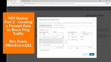 NSX Basics: Creating a Firewall Rule to Block Ping Traffic