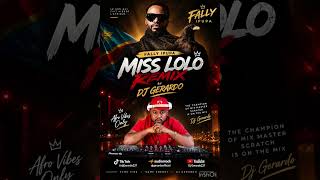 Fally ipupa miss lolo Remix by Dj Gerardo 