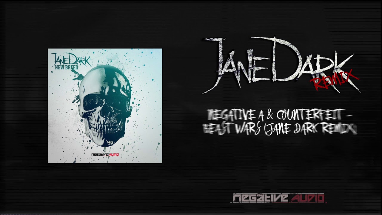 Negative A & Counterfeit - Beast Wars (Jane Dark Remix)