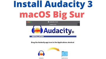 How to install Audacity 3 in macOS Big Sur in 2021