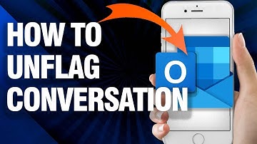 How To Unflag Conversation On Microsoft Outlook