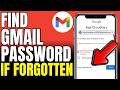 How To Find Gmail Password If Forgotten 2026 How To Find Gmail Password If Forgotten 2026