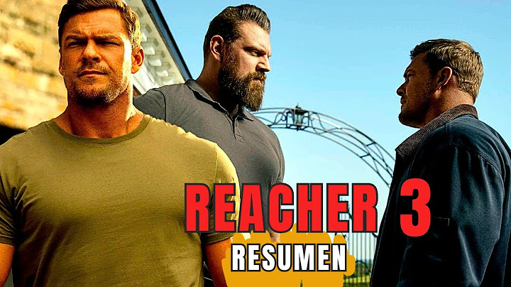 REACHER REGRESA EN UNA MISIÓN PARA DESHACERSE DE UN VIEJO ENEMIGO: REACHER RESUMEN DE LA TEMPORADA 3