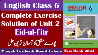 English Class 6 Chapter 2 Exercise |  Eid-ul-Fitr | New Book 2023-24| Complete Exercise Solution screenshot 2