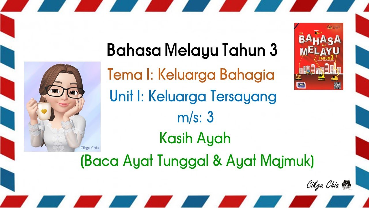 Kelas Bahasa Melayu Sjkc Tahun 3 Cikgu Chia Tema 1 Unit 1 Ms3 Baca Ayat Tunggal Ayat Majmuk Youtube