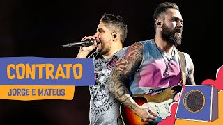 Video thumbnail of "Contrato - Jorge e Mateus - Villa Mix Goiânia 2018 ( Ao Vivo )"