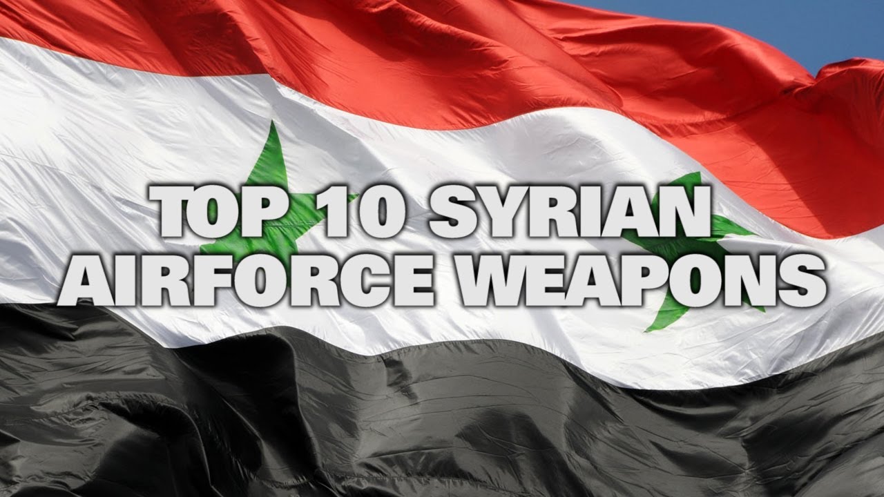 Top 10 Syrian Air Force Weapons