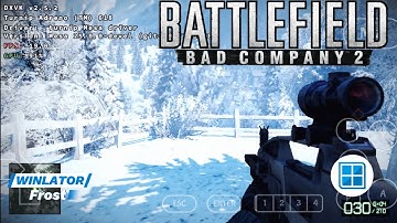 Winlator v7.1.3 glibc | Battlefield Bad Company 2 | Poco x3 NFC | sd 732g | (Windows on Android)