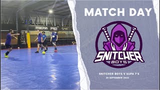 FINALS POSITION! Snitcher Boys v SUPA 7’s Full Match