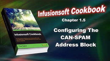 Infusionsoft Cookbook - Chapter 1.5 - Configuring The CAN-SPAM Address Block