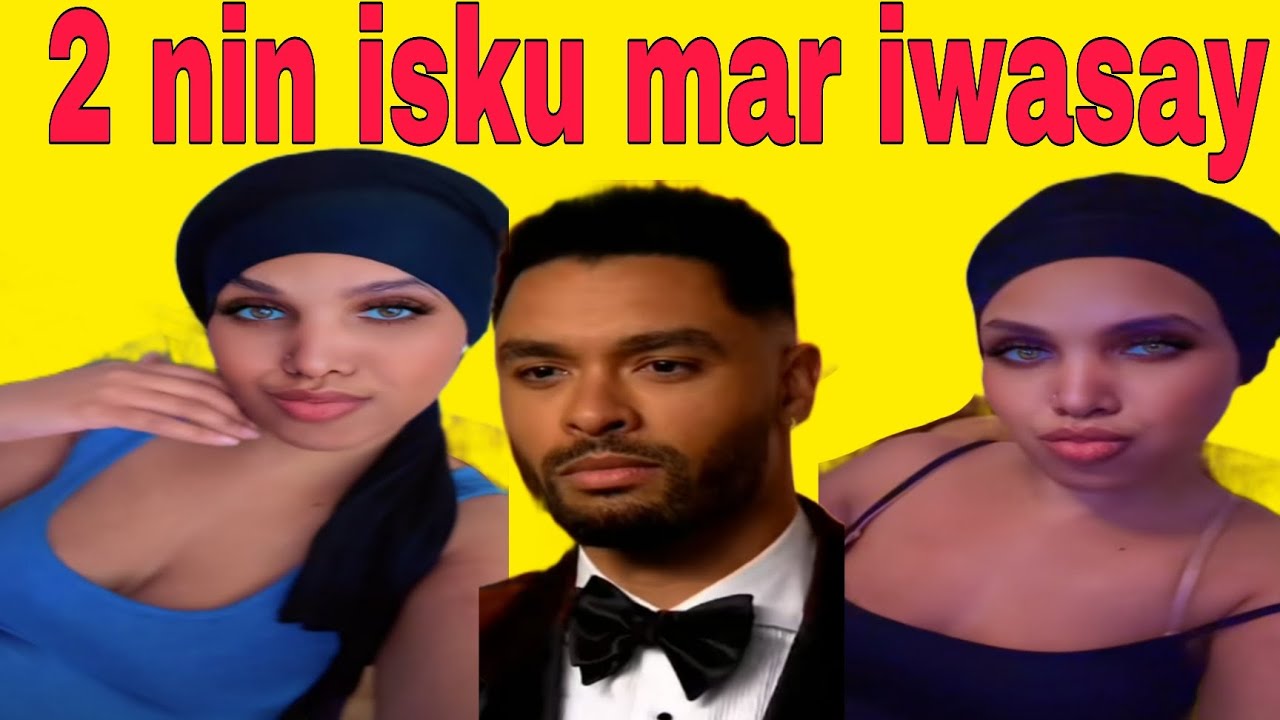 MUNA// 2 NIN BAA ISKU HABEEN I WASAY NAFTAA IGA BIXI GAADHAY