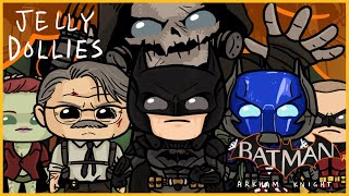 Batman : Arkham Knight [JELLY DOLLY Animated Video]