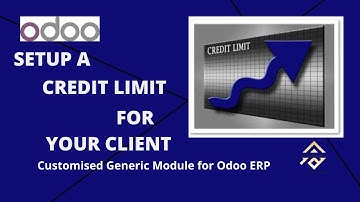 Setting up Credit Limit for Clients in Odoo ERP - Generic Module Developed by Al Khidma Systems