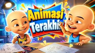 Upin & Ipin - Animasi Terakhir