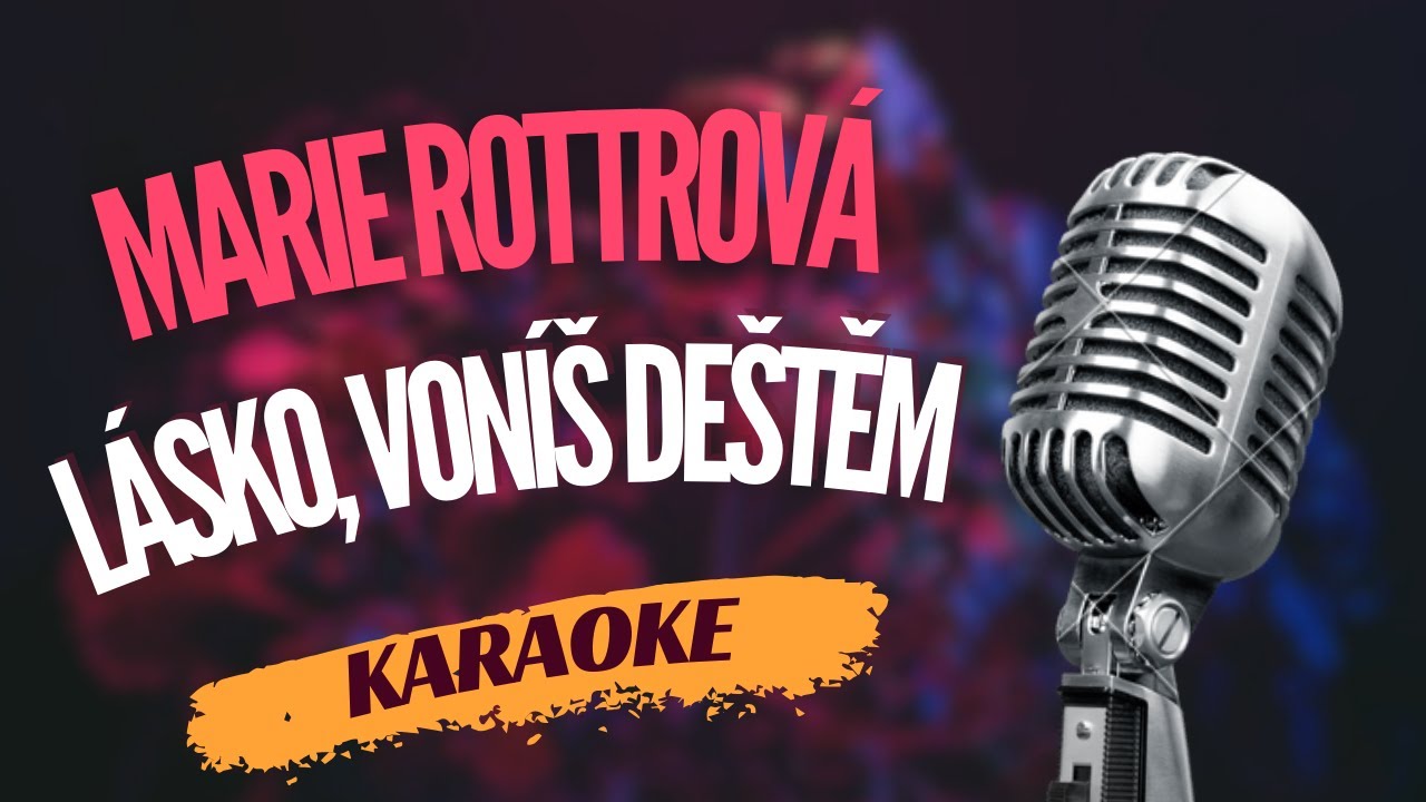 Karaoke - Marie Rottrová - 