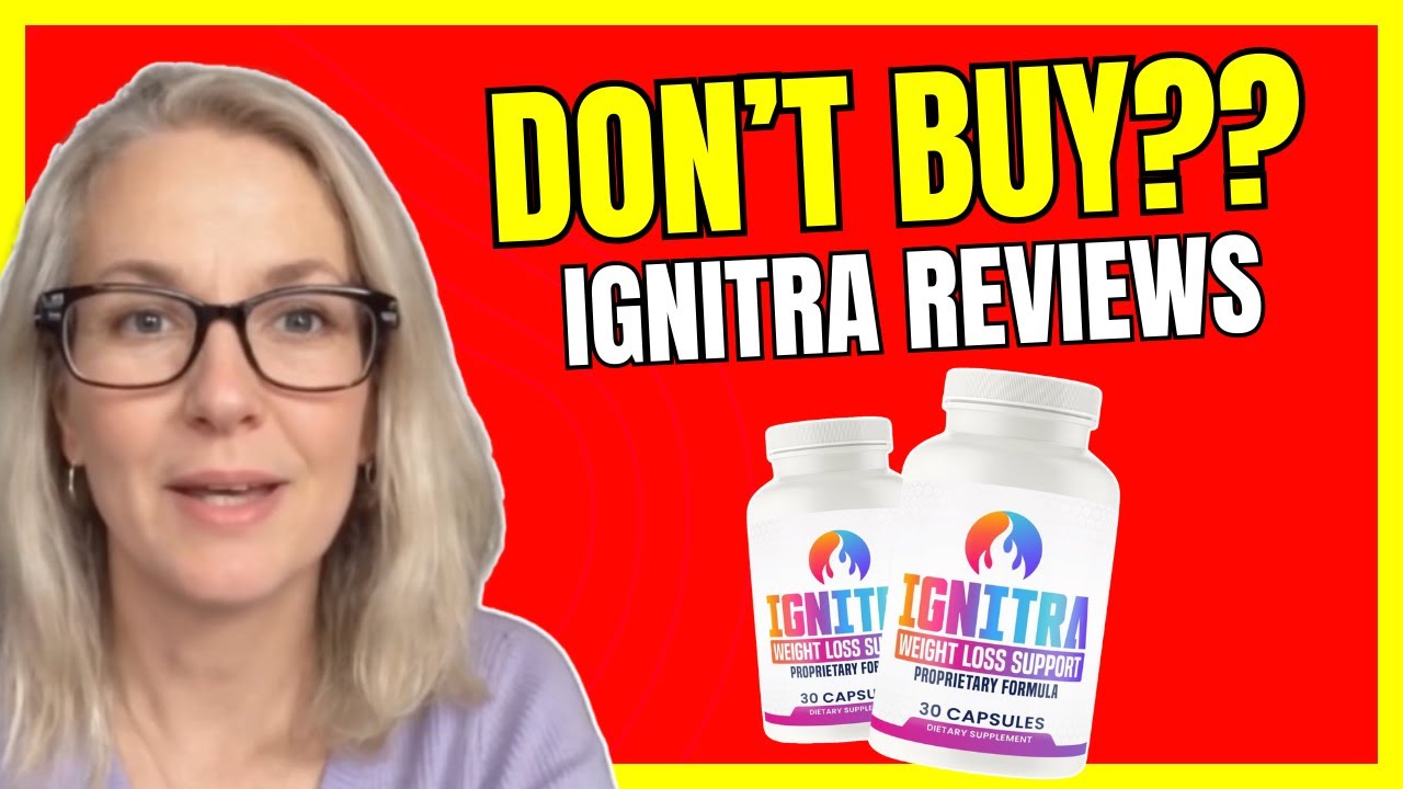 IGNITRA ((🛑HONEST REVIEW 2026🛑)) The Truth About Ignitra – Ignitra Scam? Ignitra Weight Loss Reviews