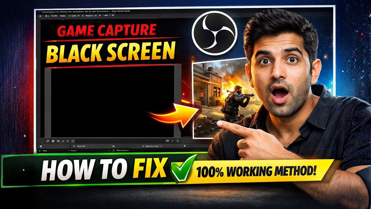 How To Fix OBS Black Screen Game Capture in 2026