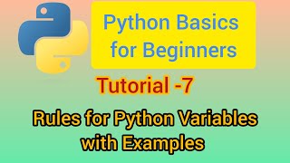 Rules for Python Variables with Examples | Tutorial-7 #python #pythonprogramming @geedesignworks2017