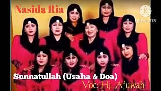 Nasida Ria - Sunnatullah (Usaha dan Doa) Voc: Hj. Afuwah