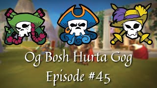 Og Bosh Hurta Gog - Pirate101 Walkthrough Episode 45 (ft. Angelo)